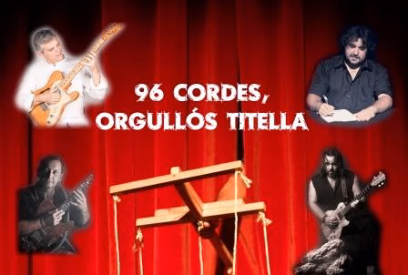 Cuerdas de guitarra para 'Orgullós titella'