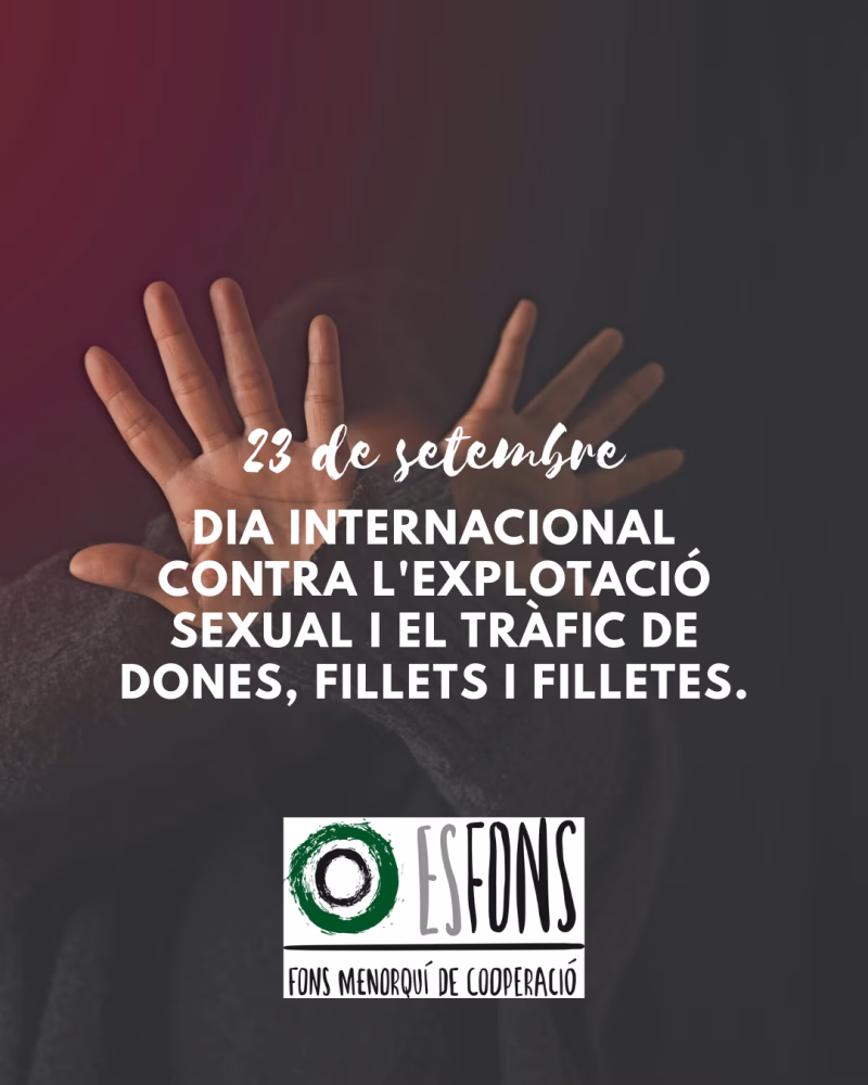 Dia internacional contra l’explotació sexual i el tràfic de dones, fillets I filletes